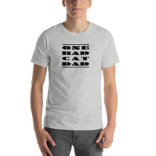 Load image into Gallery viewer, ONE RAD CAT DAD | Short-Sleeve Unisex T-Shirt