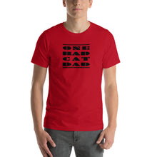 Load image into Gallery viewer, ONE RAD CAT DAD | Short-Sleeve Unisex T-Shirt
