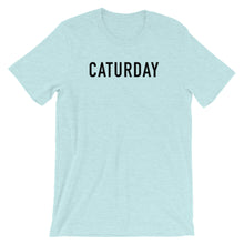 Load image into Gallery viewer, CATURDAY | Short-Sleeve Unisex T-Shirt
