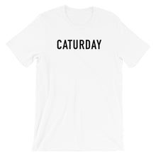 Load image into Gallery viewer, CATURDAY | Short-Sleeve Unisex T-Shirt