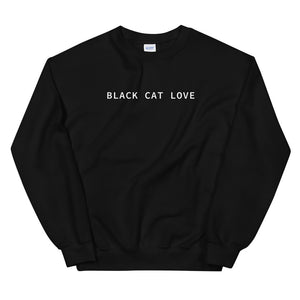 BLACK CAT LOVE | Unisex Sweatshirt